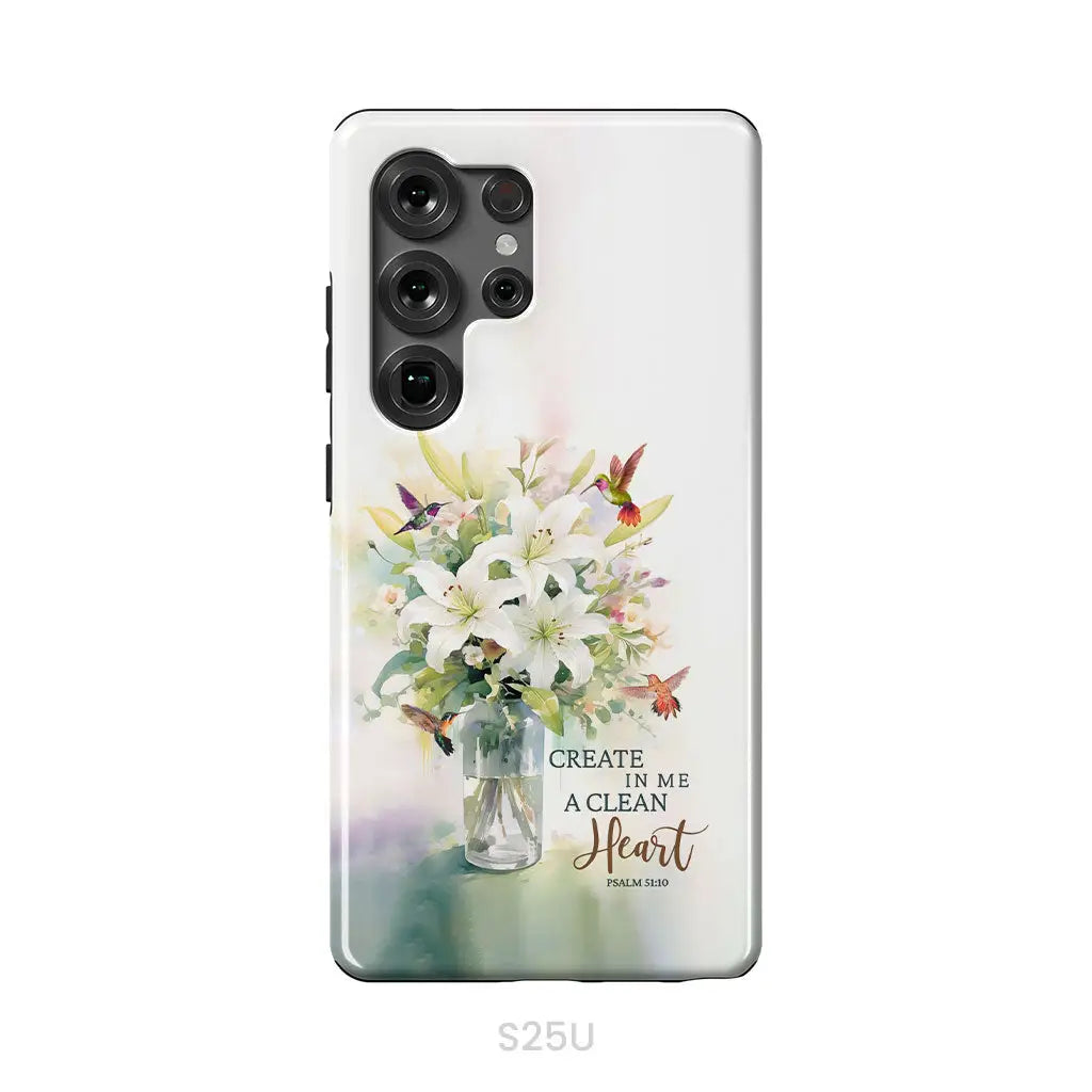 Create in me a clean heart Psalm 51:10 Bible verse phone case Samsung Galaxy S25 Ultra / Tough Case