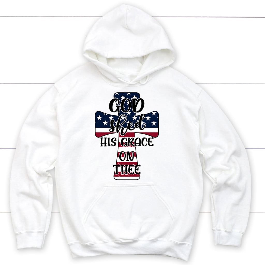 Cross american flag God shed his grace on thee hoodie White / S