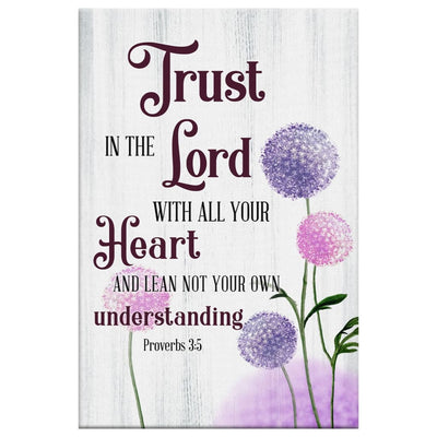 Trust in the Lord With All Your Heart Proverbs 3:5 Wall Art Canvas ...