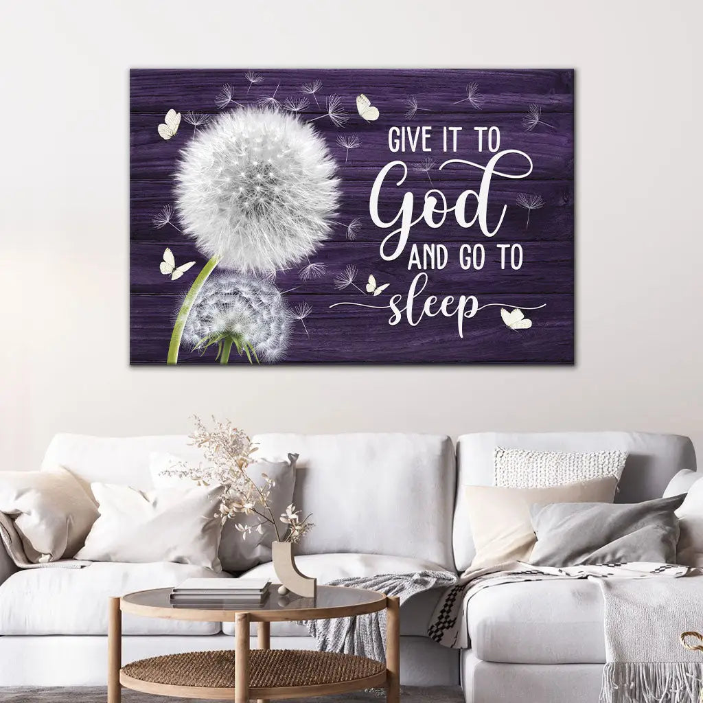 Dandelions Give It To God And Go To Sleep Wall Art Canvas