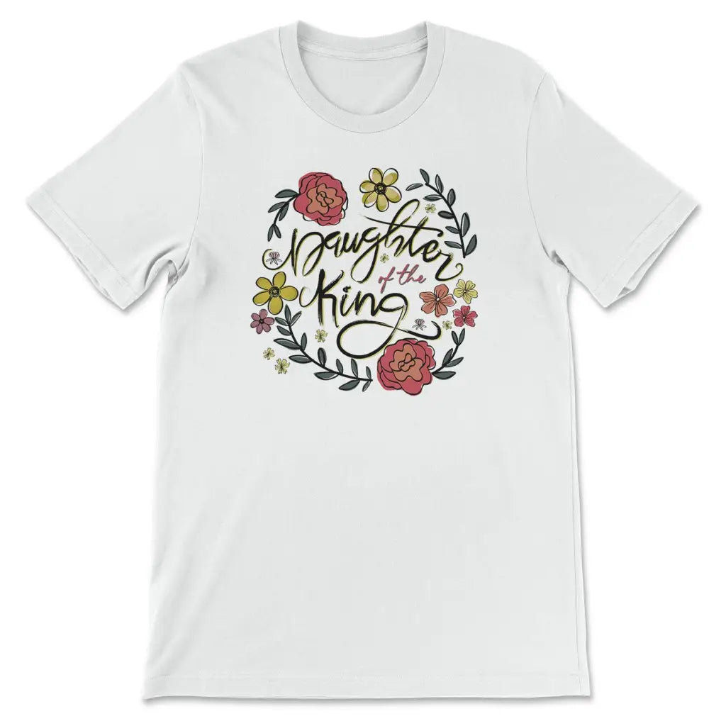 Daughter of the king flowers Women’s t-shirt White / S