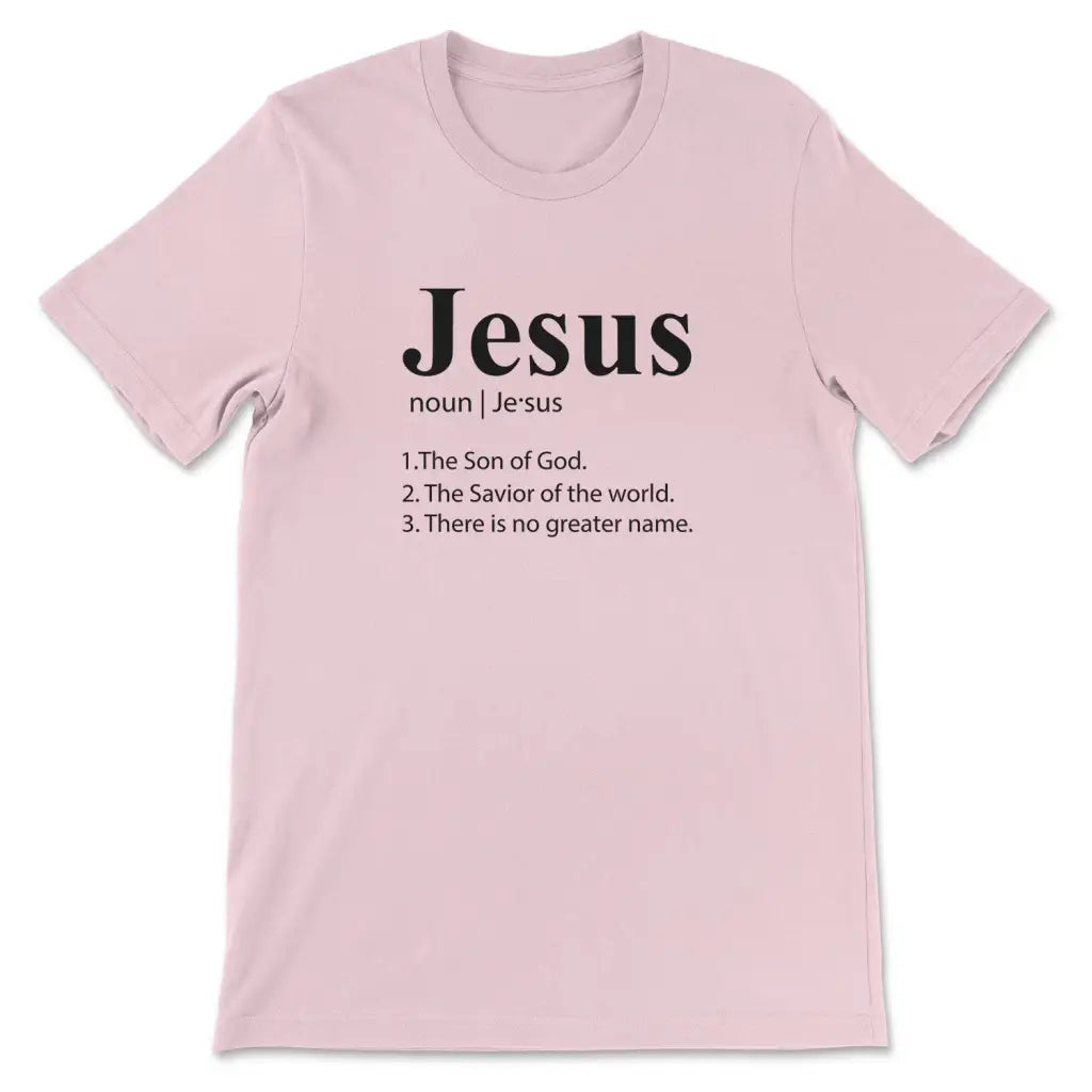 Definition of Jesus T shirt Christian Shirts Christian Gifts Christ Follower Life