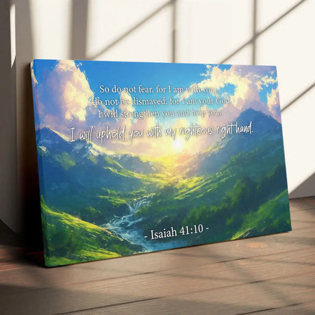 Do not fear for I am with you Isaiah 41:10 personalized custom wall art canvas print