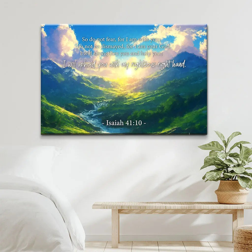 Do Not Fear for I Am With You Isaiah 41:10 Wall Art Canvas Print