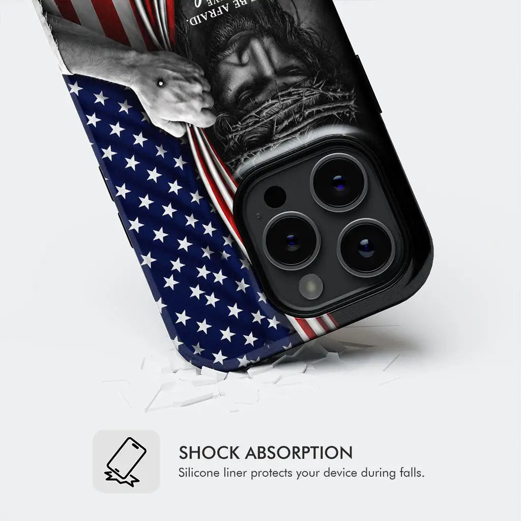 Don’t Be Afraid Just Have Faith Mark 5:36 American Flag Christian Phone Case