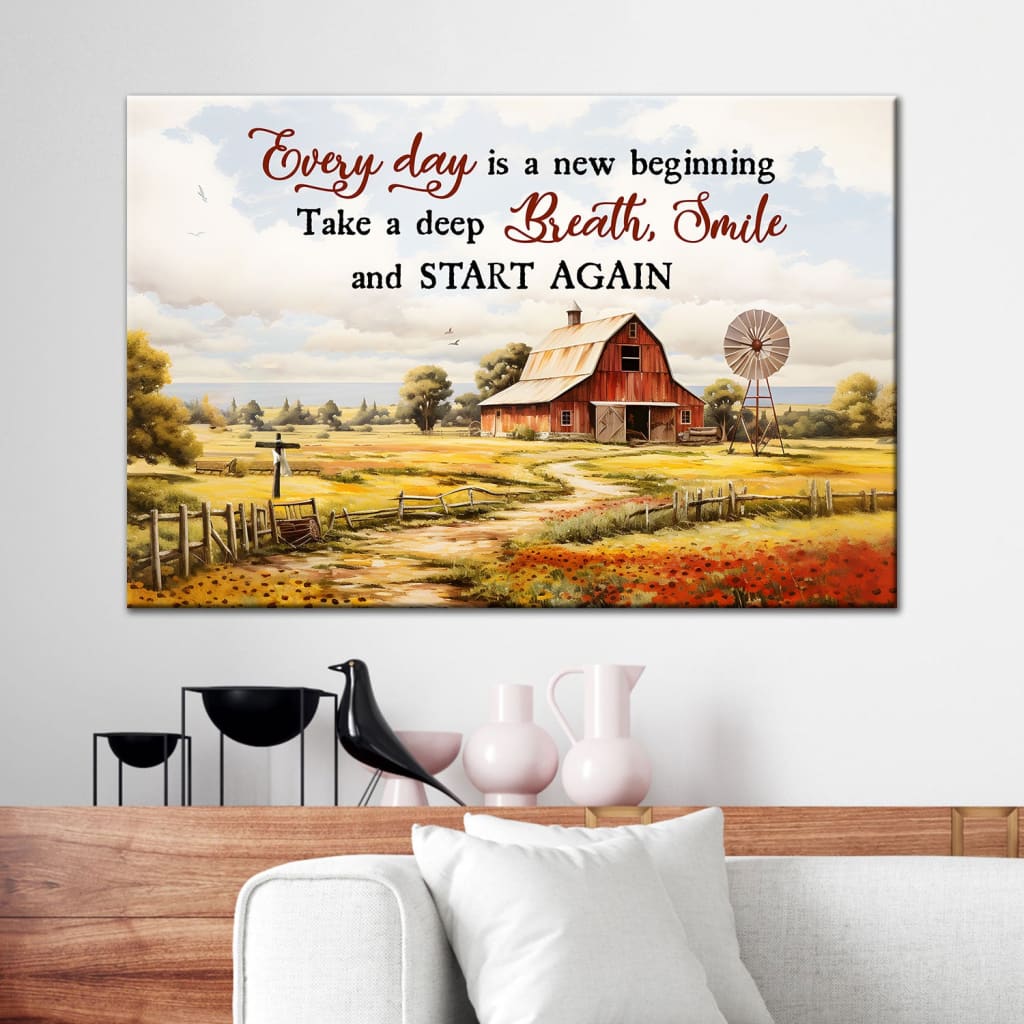 Every Day is a New Beginning Red Barn Christian Wall Art Canvas
