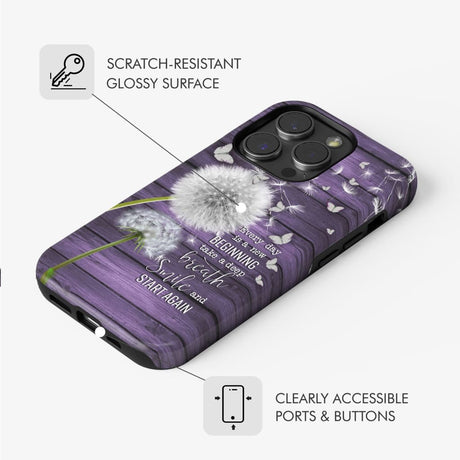 Every day is a new beginning take deep breath phone case