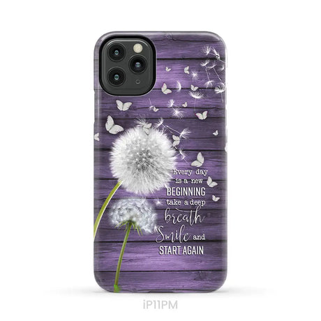 Every day is a new beginning take a deep breath phone case iPhone 11 Pro Max / Tough Case