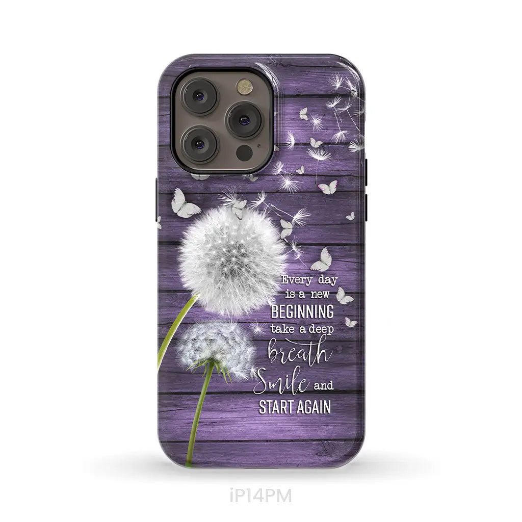 Every day is a new beginning take a deep breath phone case iPhone 14 Pro Max / Tough Case
