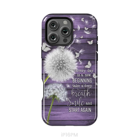Every day is a new beginning take a deep breath phone case iPhone 16 Pro Max / Tough Case