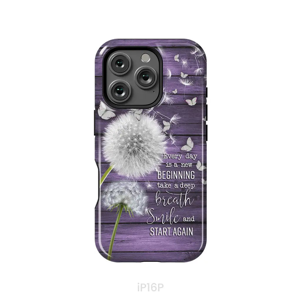 Every day is a new beginning take a deep breath phone case iPhone 16 Pro / Tough Case