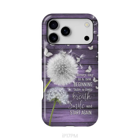 Every day is a new beginning take a deep breath phone case iPhone 17 Pro Max / Tough Case