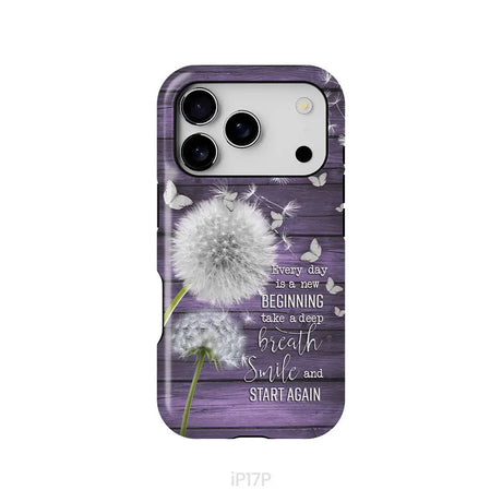 Every day is a new beginning take a deep breath phone case iPhone 17 Pro / Tough Case
