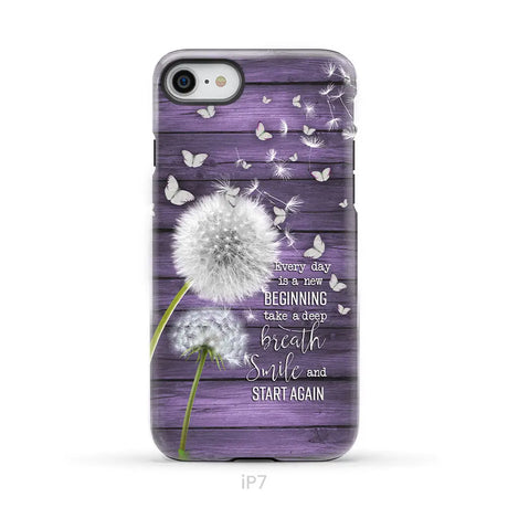 Every day is a new beginning take a deep breath phone case iPhone 7 / Tough Case