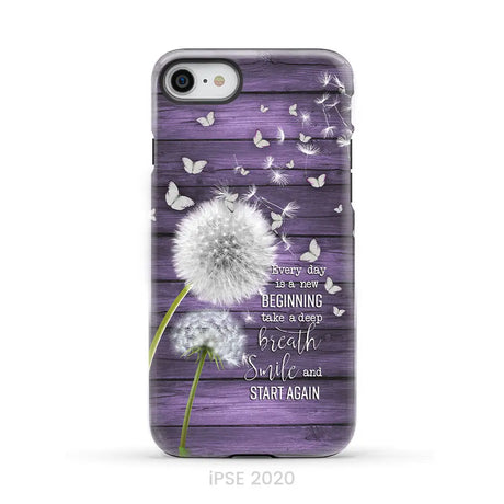 Every day is a new beginning take a deep breath phone case iPhone SE 2020 / Tough Case