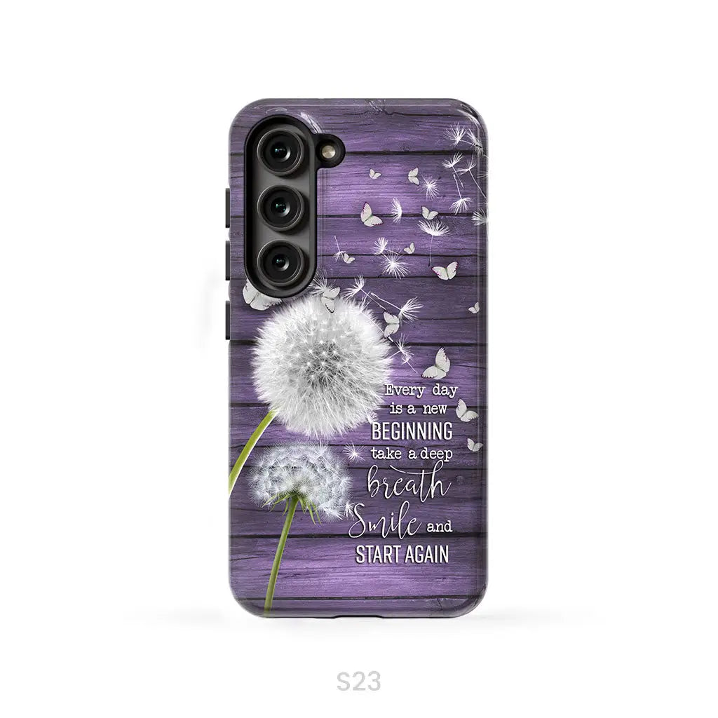 Every day is a new beginning take a deep breath phone case Samsung Galaxy S23 (Not for S23 FE) / Tough Case