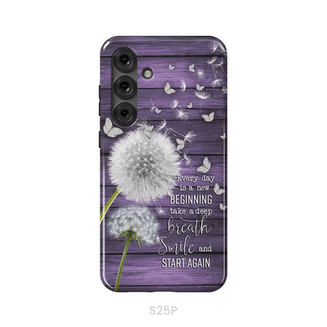 Every day is a new beginning take a deep breath phone case Samsung Galaxy S25 Plus / Tough Case