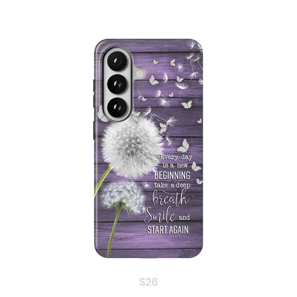 Every day is a new beginning take a deep breath phone case Samsung Galaxy S26 / Tough Case
