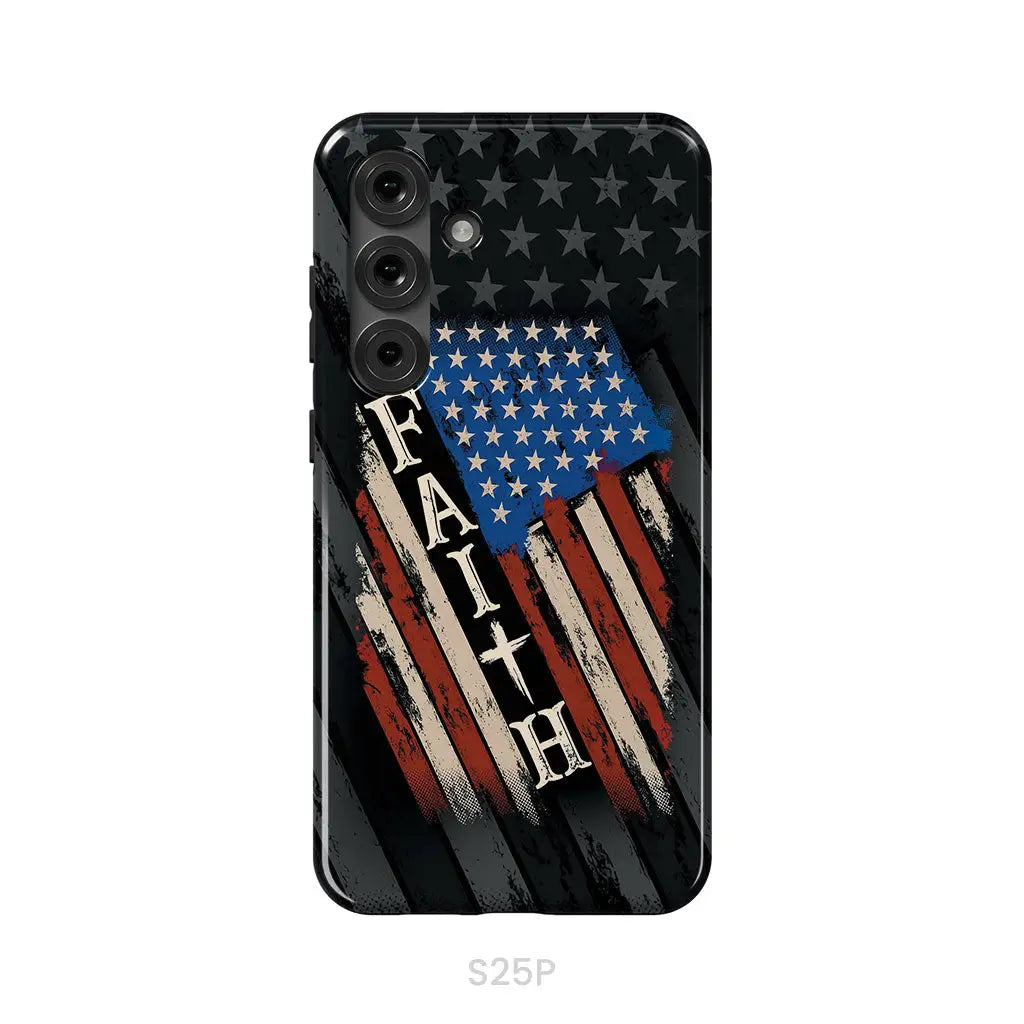Faith American Flag phone case Samsung Galaxy S25 Plus / Tough Case