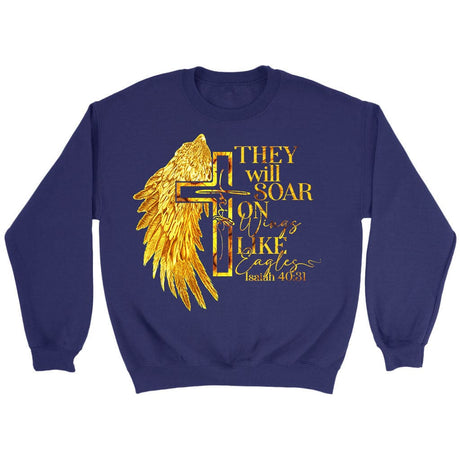 Faith cross wings They will soar on wings like eagles Isaiah 40:31 Christian sweatshirt Navy / S