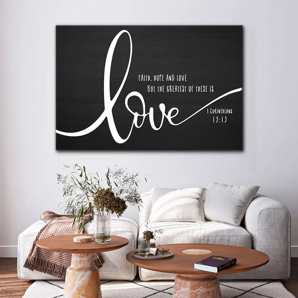 Scripture canvas with 1 Corinthians 13:13, Christian farmhouse décor about Jesus and love.