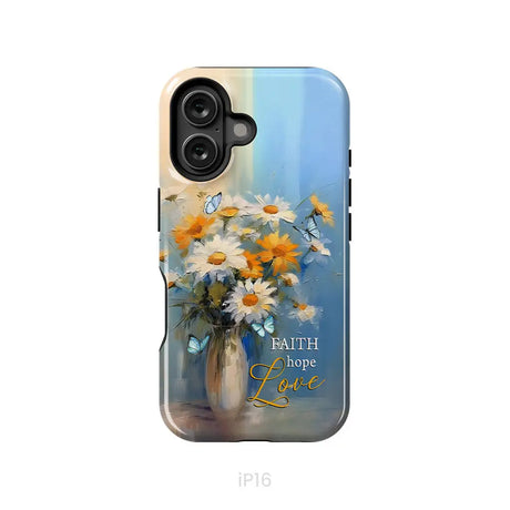 Faith Hope Love Butterflies Daisies in a Vase Phone Case iPhone 16 / Tough Case