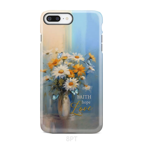 Faith Hope Love Butterflies Daisies in a Vase Phone Case iPhone 8 Plus / Tough