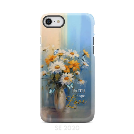 Faith Hope Love Butterflies Daisies in a Vase Phone Case iPhone SE 2020 / Tough