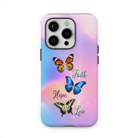Faith Hope Love Butterfly Christian Phone Case