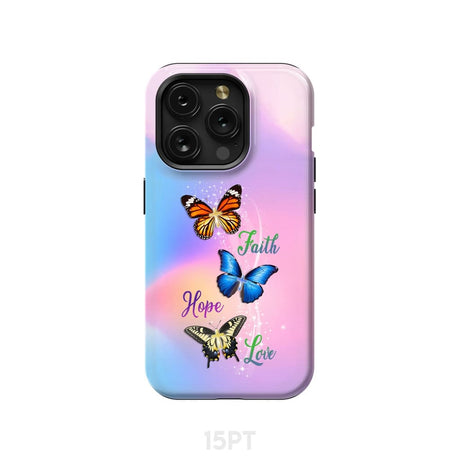 Faith Hope Love Butterfly Christian Phone Case iPhone 15 Pro / Tough