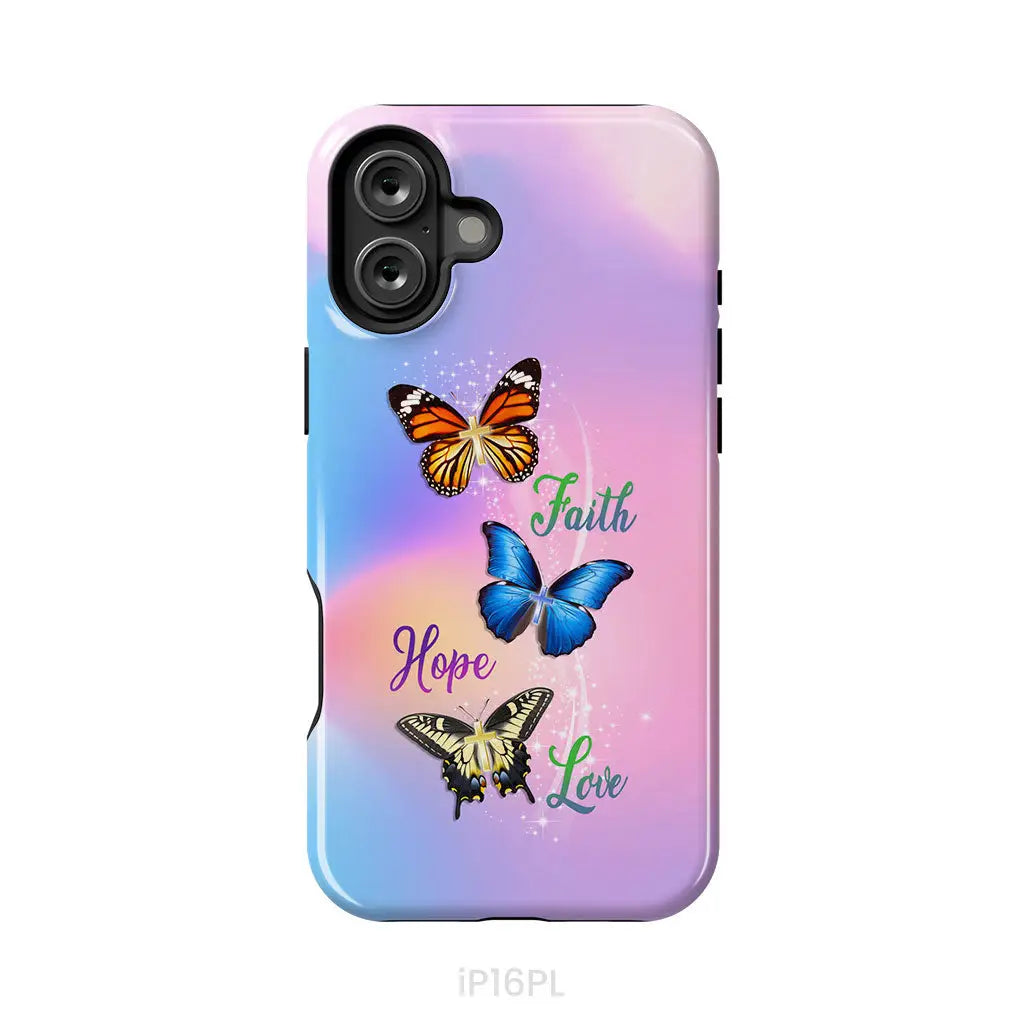 Faith Hope Love Butterfly Christian Phone Case iPhone 16 Plus / Tough Case