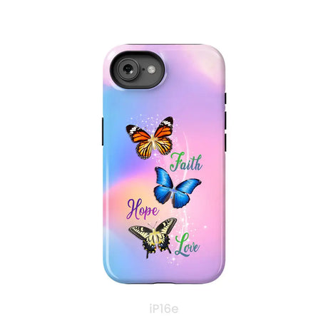 Faith Hope Love Butterfly Christian Phone Case iPhone 16e / Tough Case