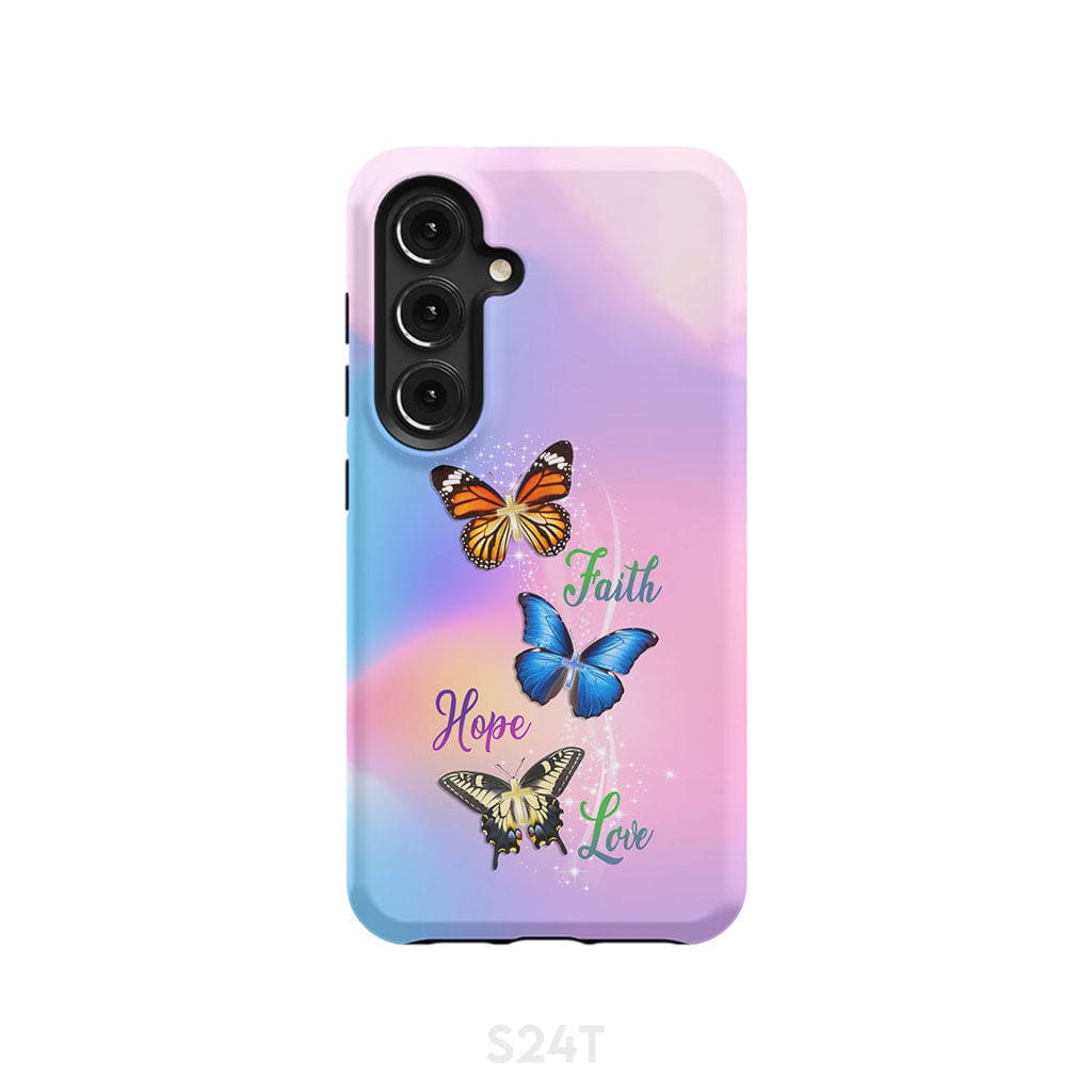 Faith Hope Love Butterfly Christian Phone Case Samsung Galaxy S24 / Tough