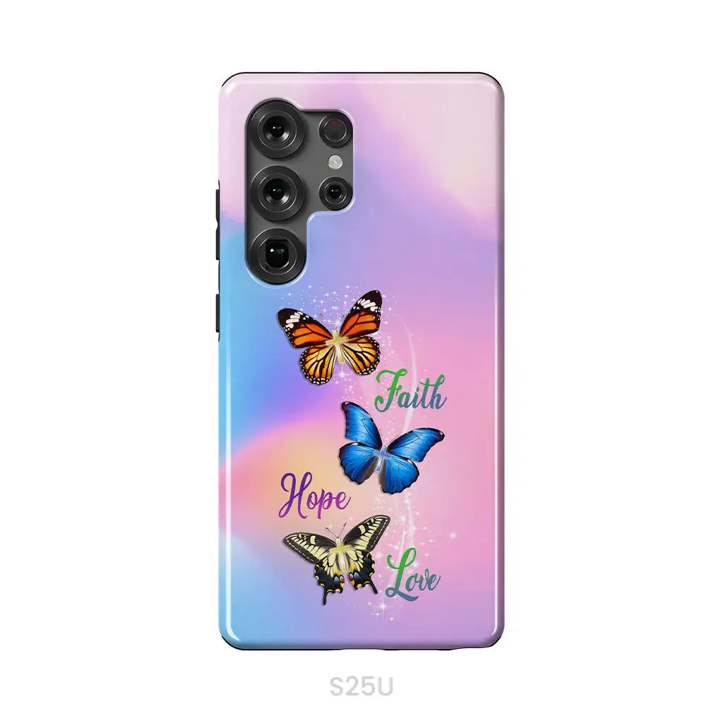 Faith Hope Love Butterfly Christian Phone Case Samsung Galaxy S25 Ultra / Tough Case