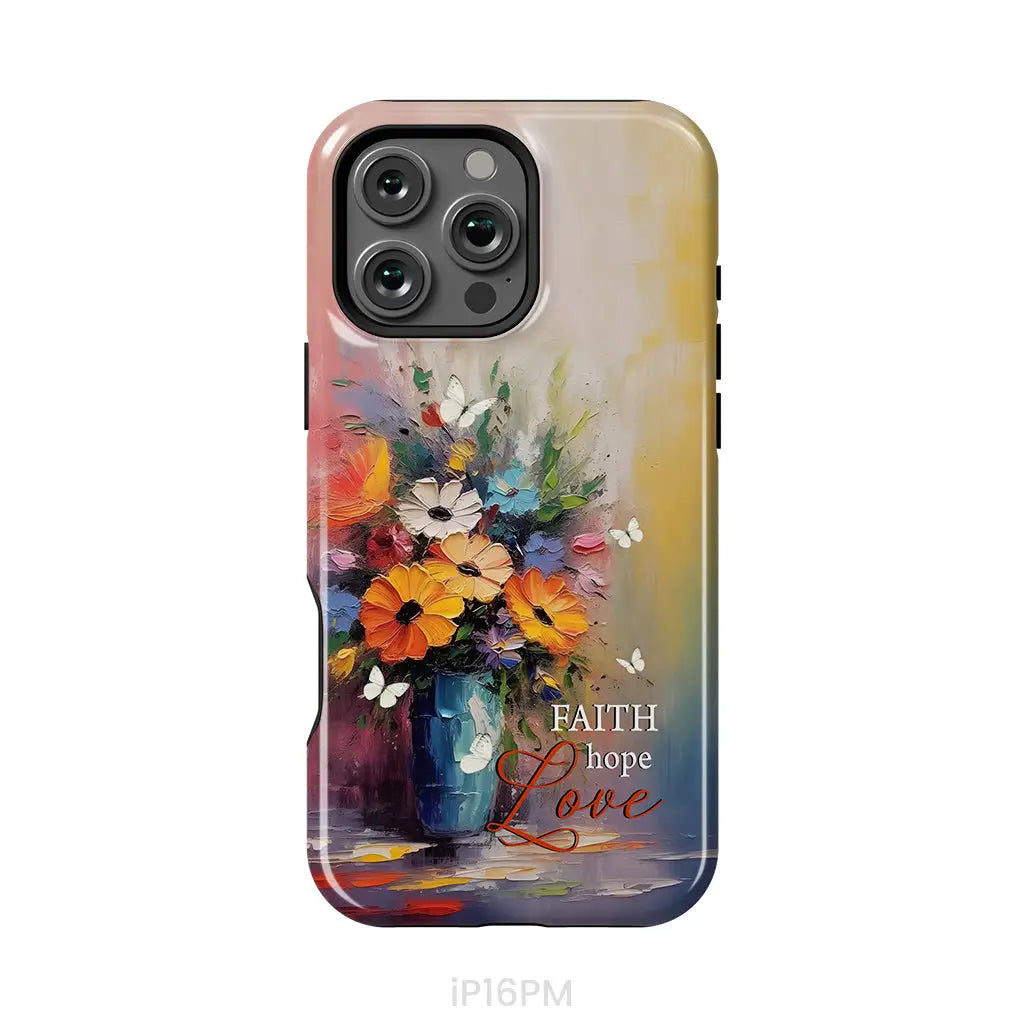 Faith Hope Love Butterfly Vase With Flowers Phone Case iPhone 16 Pro Max / Tough Case