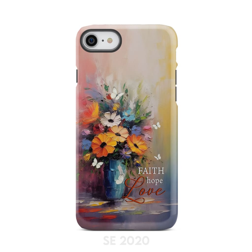 Faith Hope Love Butterfly Vase With Flowers Phone Case iPhone SE 2020 / Tough