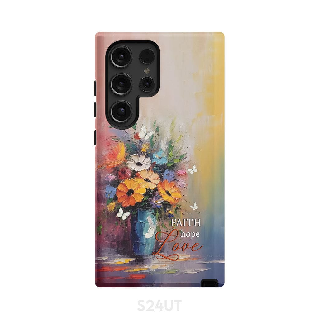 Faith Hope Love Butterfly Vase With Flowers Phone Case Samsung Galaxy S24 Ultra / Tough