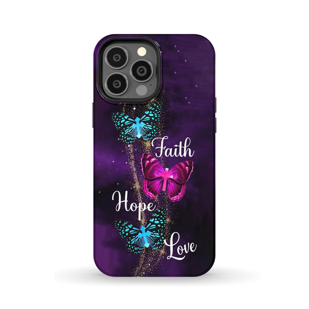 Faith Hope Love Butterfly with Cross Christian phone case iPhone 13 Pro Max / Tough