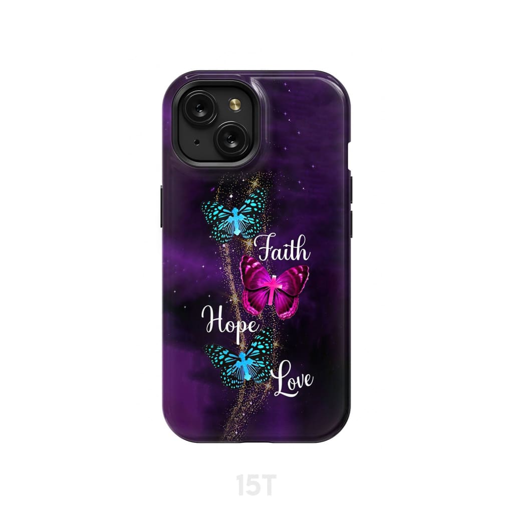 Faith Hope Love Butterfly with Cross Christian phone case iPhone 15 / Tough