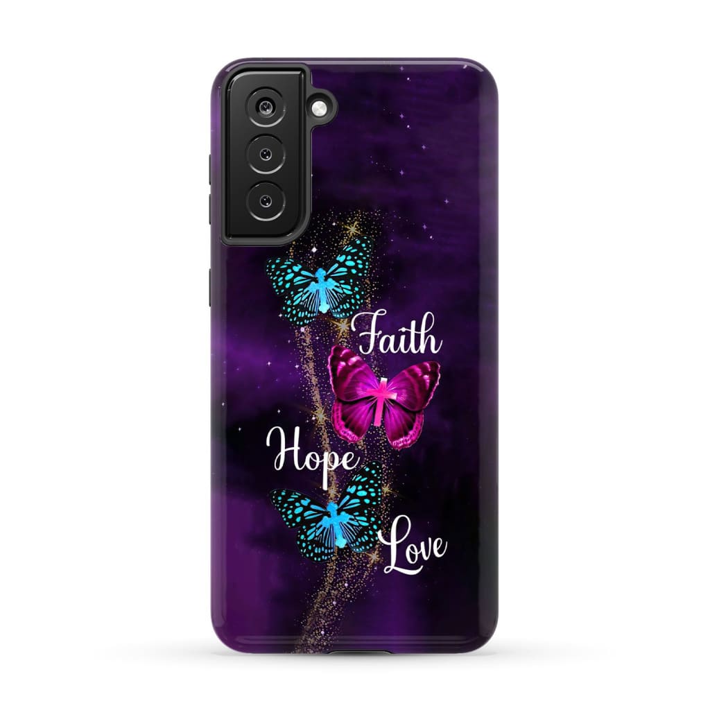 Faith Hope Love Butterfly with Cross Christian phone case Samsung Galaxy S21 Plus / Tough