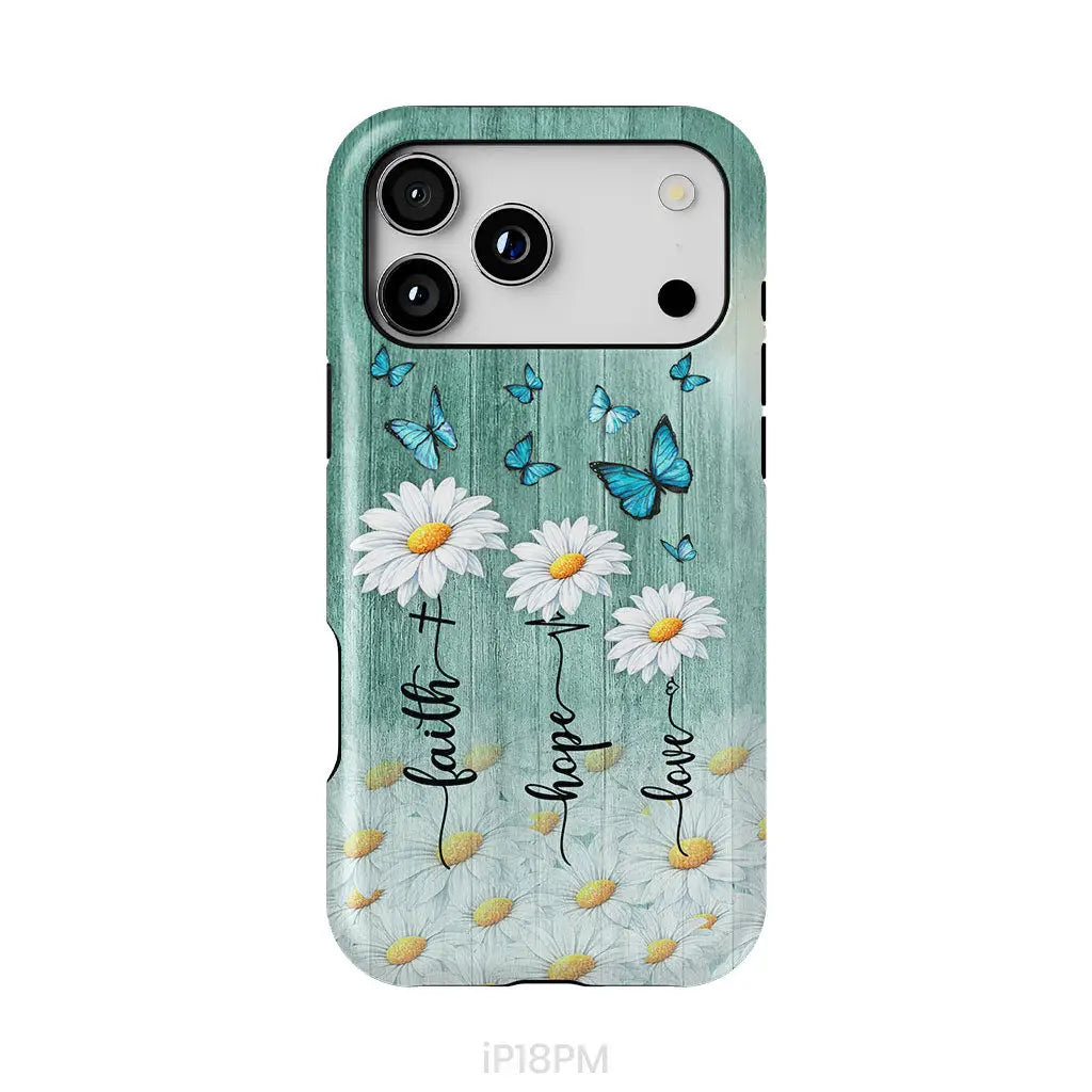 Faith Hope Love Daisy Butterfly – 1 Corinthians 13:13 – Christian Phone Case iPhone 18 Pro Max / Tough Case