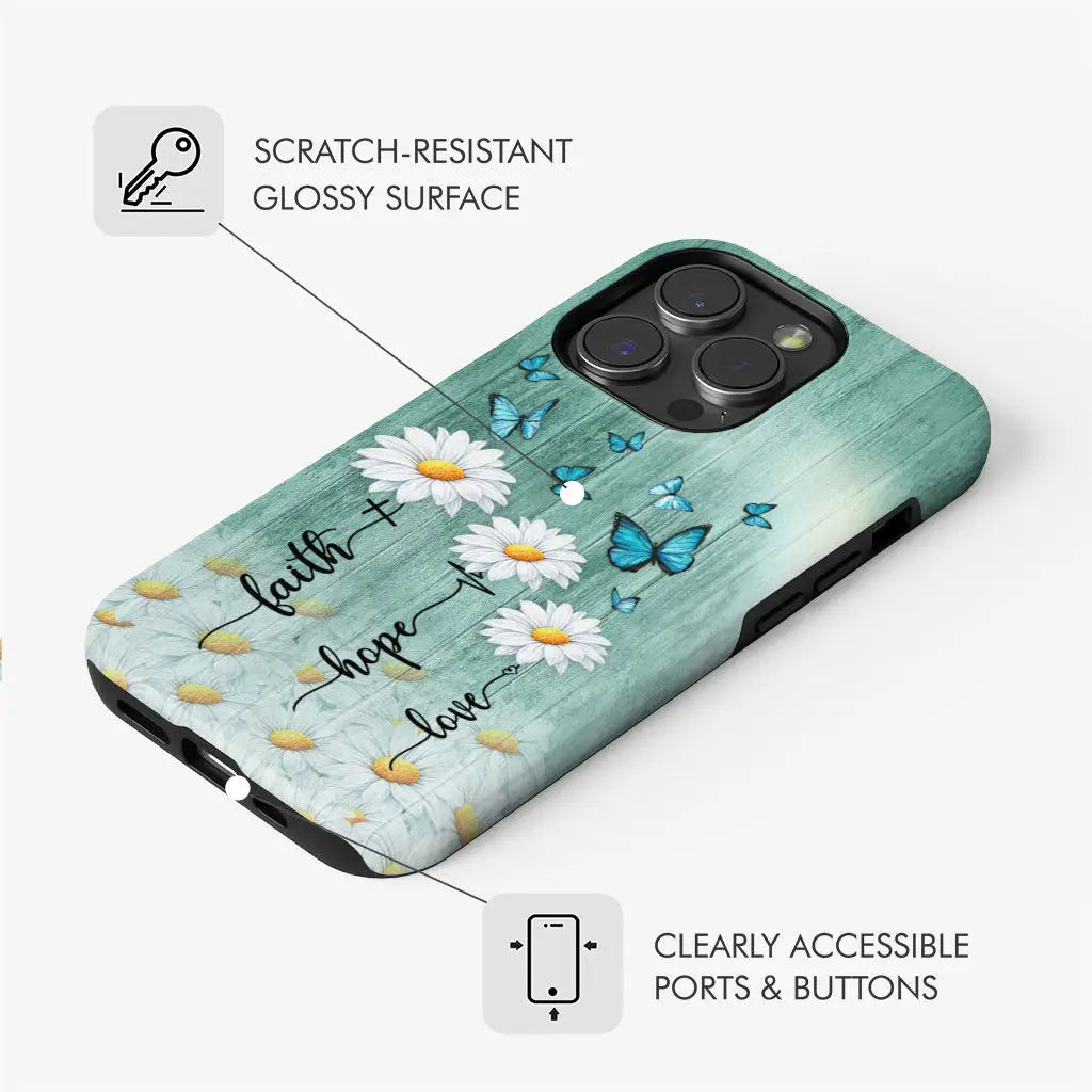 Faith Hope Love Daisy Butterfly Phone Case - Christian Phone Cases