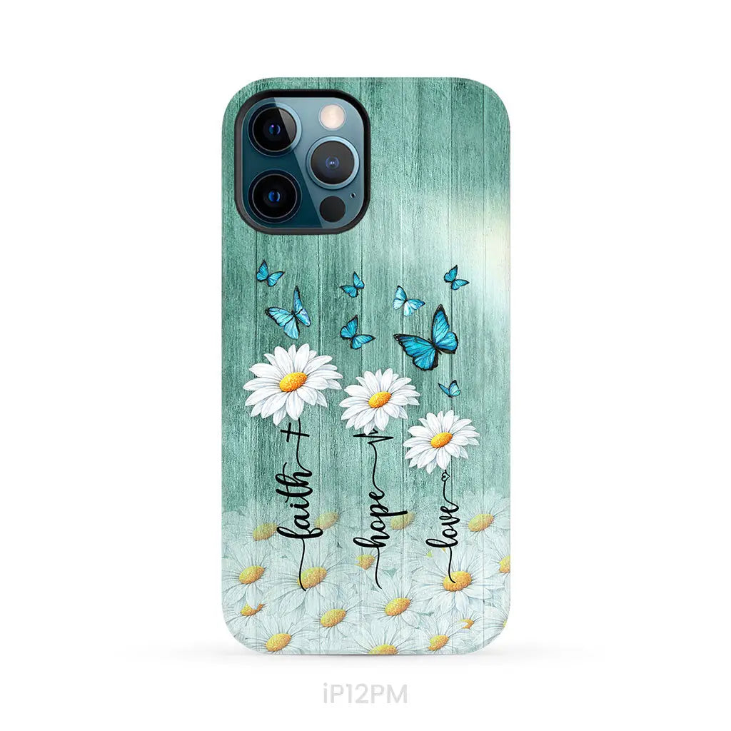 Faith Hope Love Daisy Butterfly Phone Case - Christian Phone Cases iPhone 12 Pro Max / Tough Case