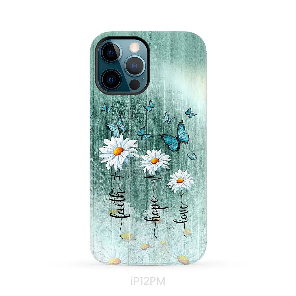 Faith Hope Love Daisy Butterfly Phone Case - Christian Cases iPhone 12 Pro Max / Tough