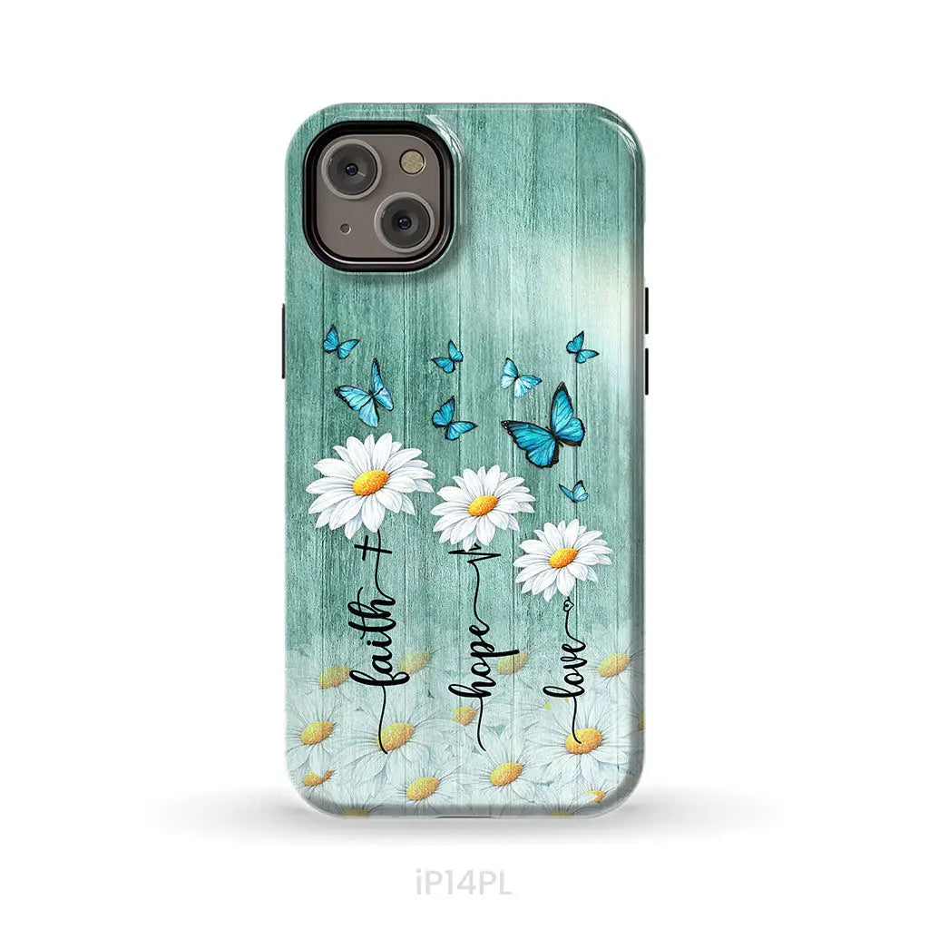 Faith Hope Love Daisy Butterfly Phone Case - Christian Phone Cases iPhone 14 Plus / Tough Case