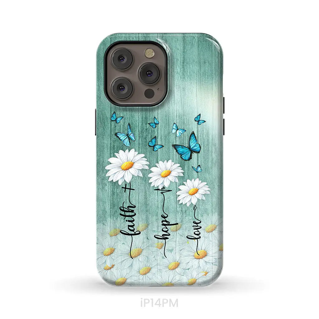 Faith Hope Love Daisy Butterfly Phone Case - Christian Phone Cases iPhone 14 Pro Max / Tough Case