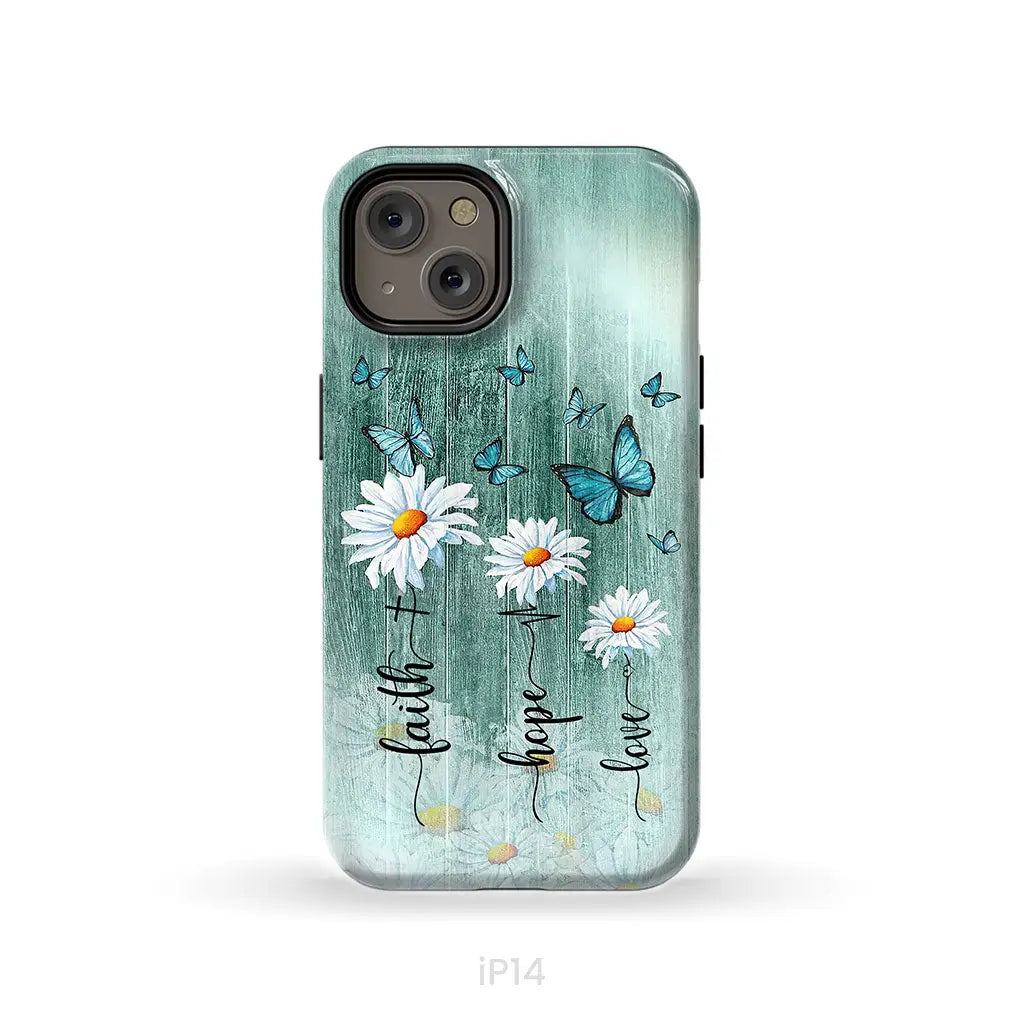 Faith Hope Love Daisy Butterfly Phone Case - Christian Cases iPhone 14 / Tough