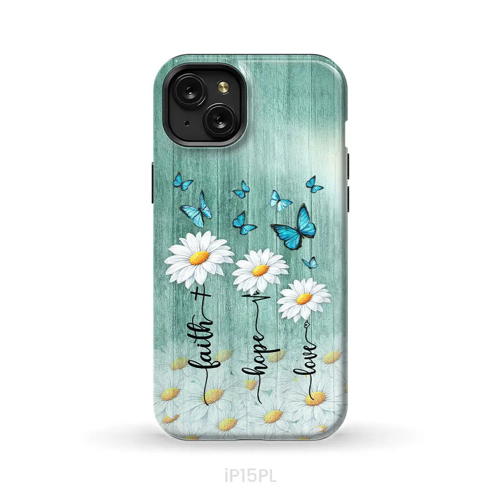 Faith Hope Love Daisy Butterfly Phone Case - Christian Phone Cases iPhone 15 Plus / Tough Case