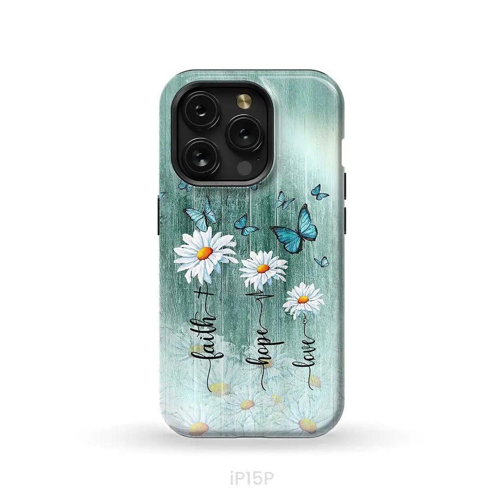 Faith Hope Love Daisy Butterfly Phone Case - Christian Cases iPhone 15 Pro / Tough