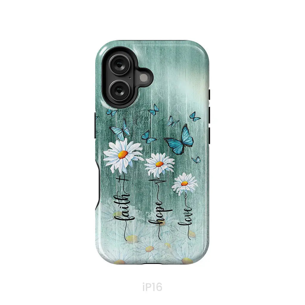 Faith Hope Love Daisy Butterfly Phone Case - Christian Phone Cases iPhone 16 / Tough Case